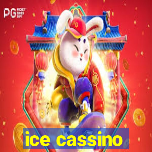 ice cassino